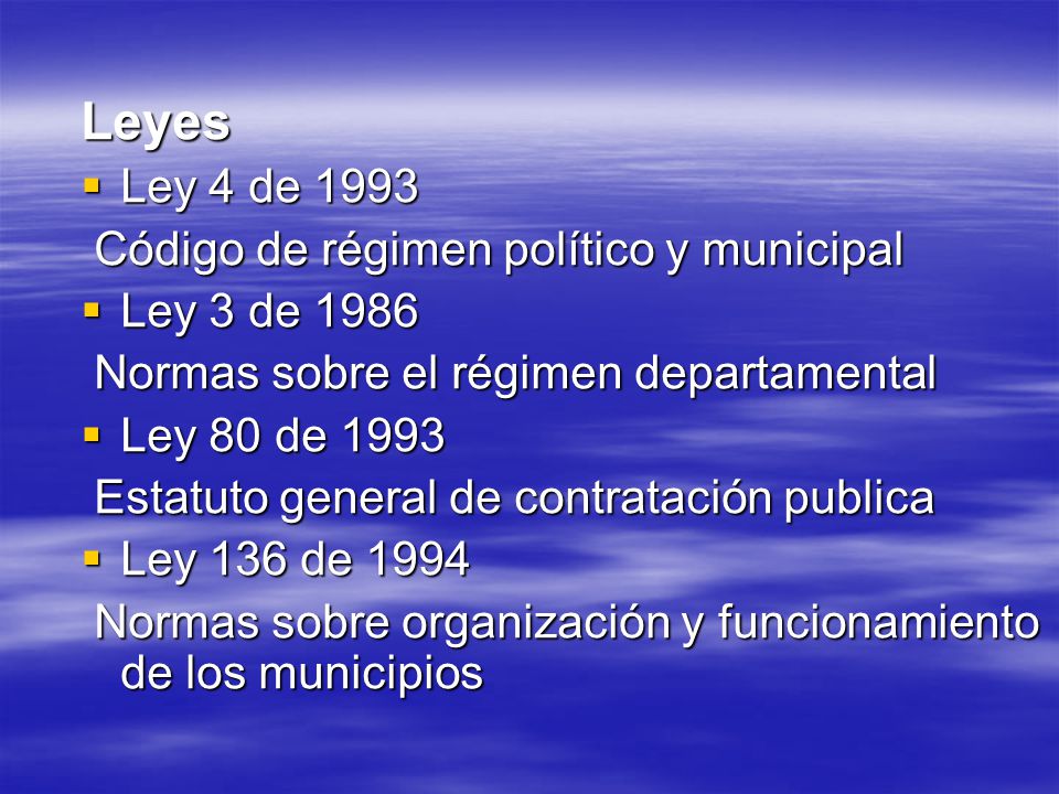 Leyes Ley 4 de 1993 Código de régimen político y municipal