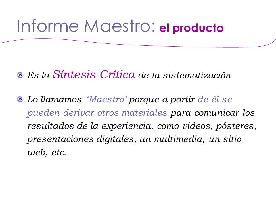 Informe Maestro: el producto