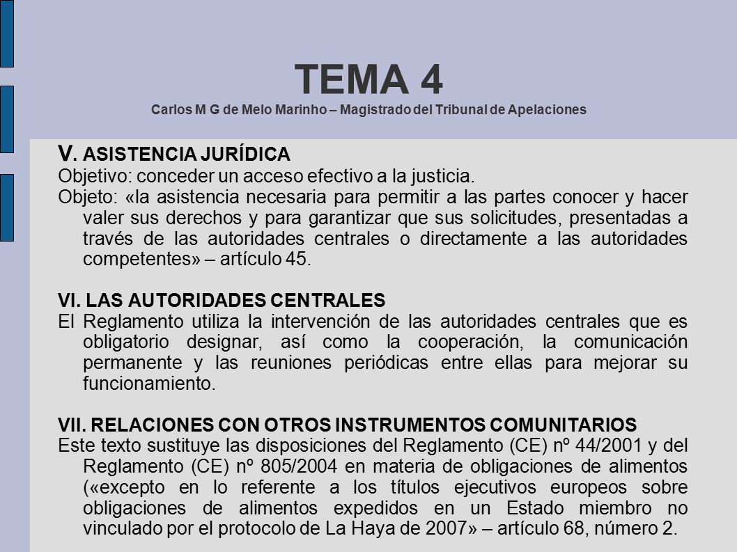 TEMA 4 Carlos M G de Melo Marinho – Magistrado del Tribunal de Apelaciones