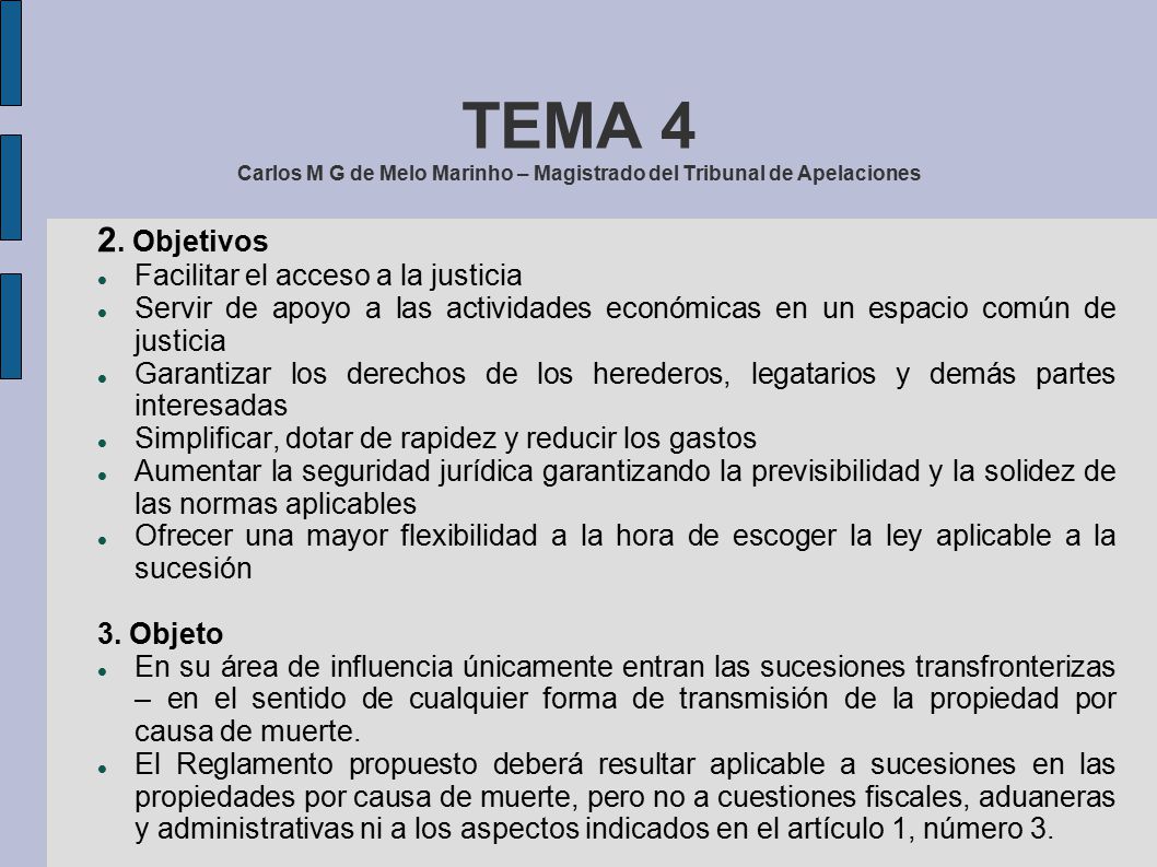 TEMA 4 Carlos M G de Melo Marinho – Magistrado del Tribunal de Apelaciones
