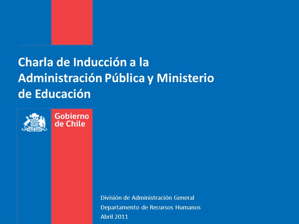 Charla de Inducción a la Administración Pública y Ministerio de Educación