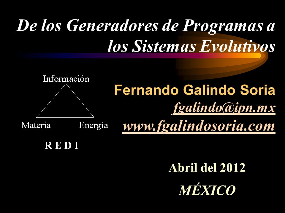 De los Generadores de Programas a los Sistemas Evolutivos