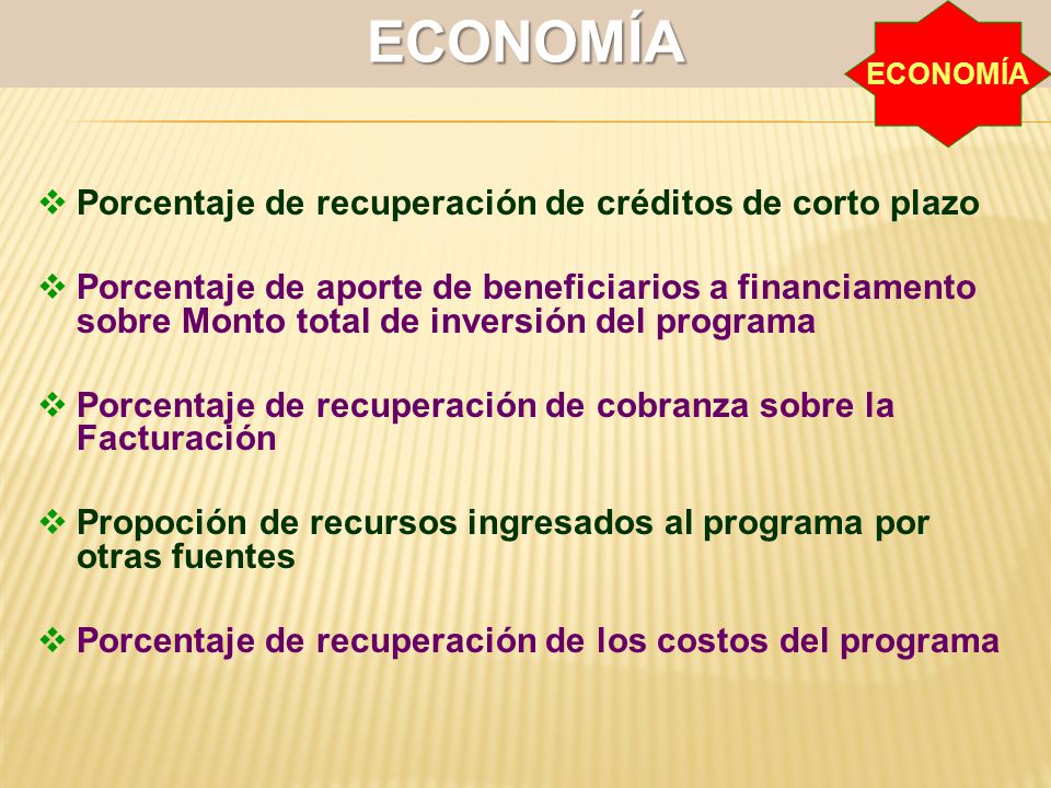 ECONOMÍA Porcentaje de recuperación de créditos de corto plazo