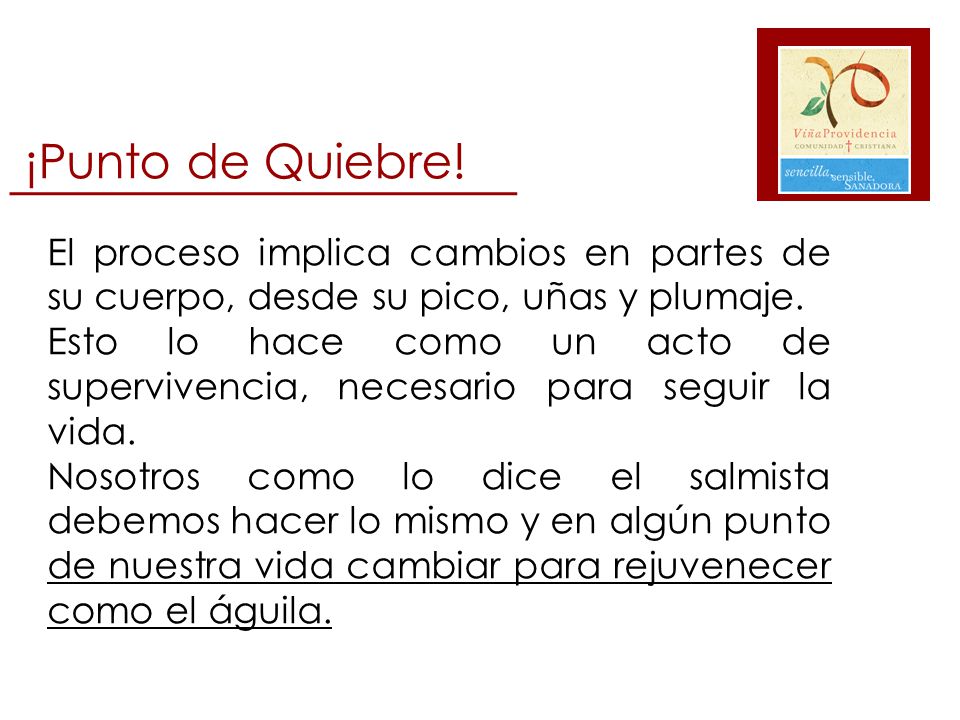 ¡Punto de Quiebre! El proceso implica cambios en partes de su cuerpo, desde su pico, uñas y plumaje.
