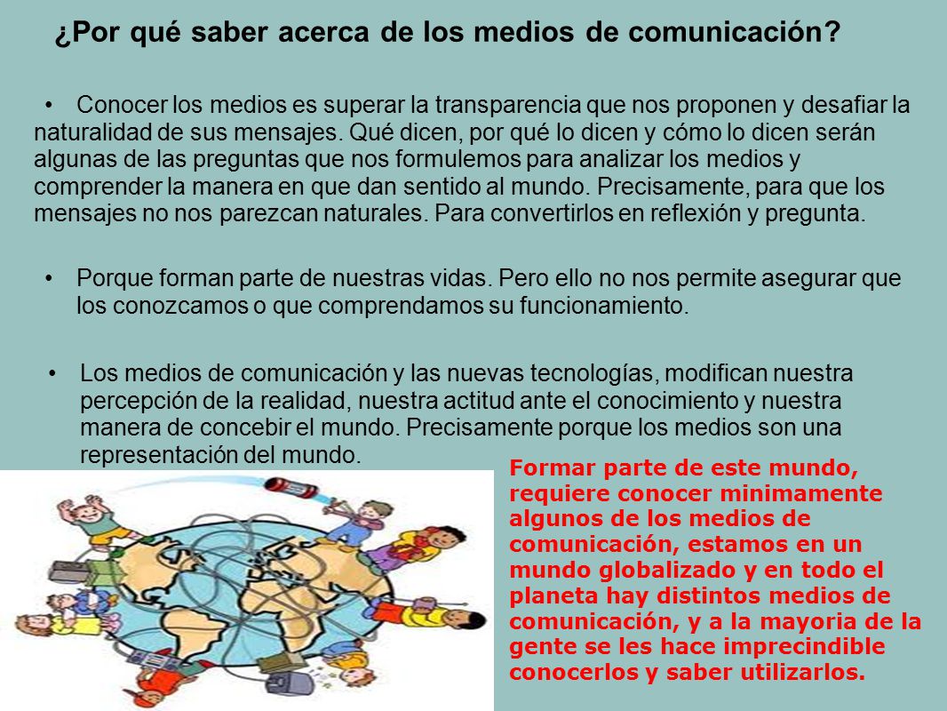 ¿Por qué saber acerca de los medios de comunicación
