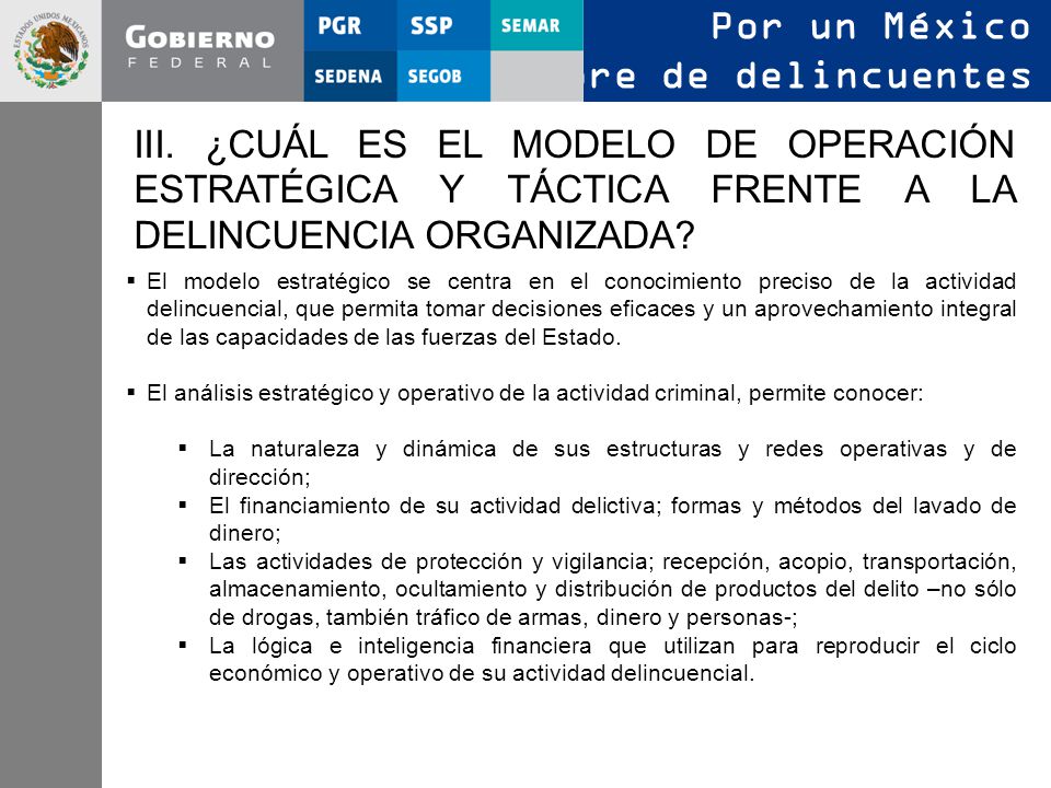 III. ¿CUÁL ES EL MODELO DE OPERACIÓN ESTRATÉGICA Y TÁCTICA FRENTE A LA DELINCUENCIA ORGANIZADA