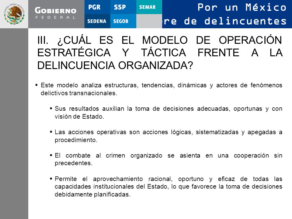 III. ¿CUÁL ES EL MODELO DE OPERACIÓN ESTRATÉGICA Y TÁCTICA FRENTE A LA DELINCUENCIA ORGANIZADA