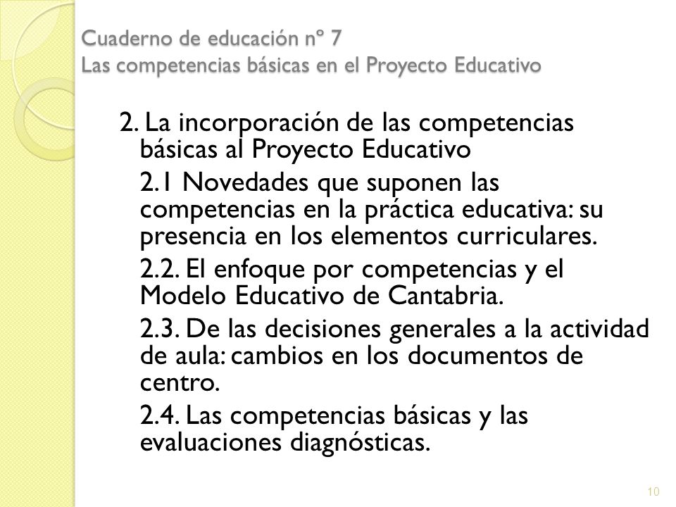 2. La incorporación de las competencias básicas al Proyecto Educativo