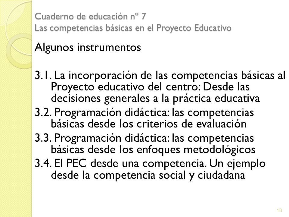 Cuaderno de educación nº 7 Las competencias básicas en el Proyecto Educativo