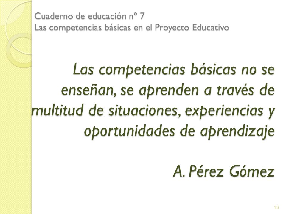 Cuaderno de educación nº 7 Las competencias básicas en el Proyecto Educativo