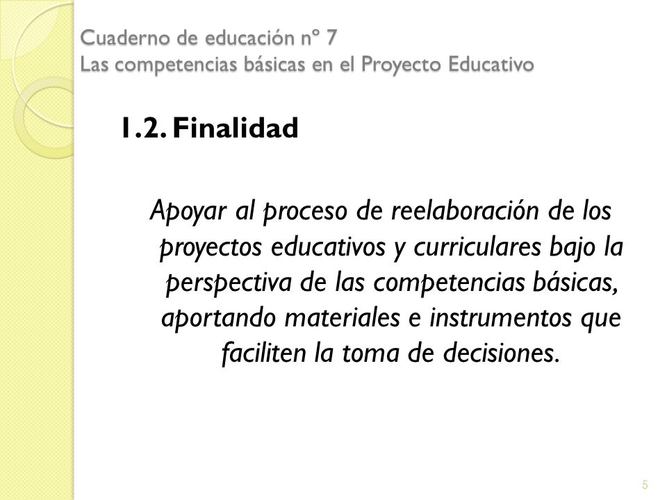 Cuaderno de educación nº 7 Las competencias básicas en el Proyecto Educativo