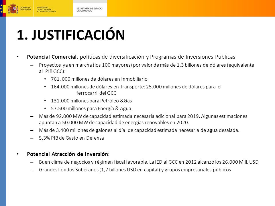 1. JUSTIFICACIÓN Potencial Comercial: políticas de diversificación y Programas de Inversiones Públicas.