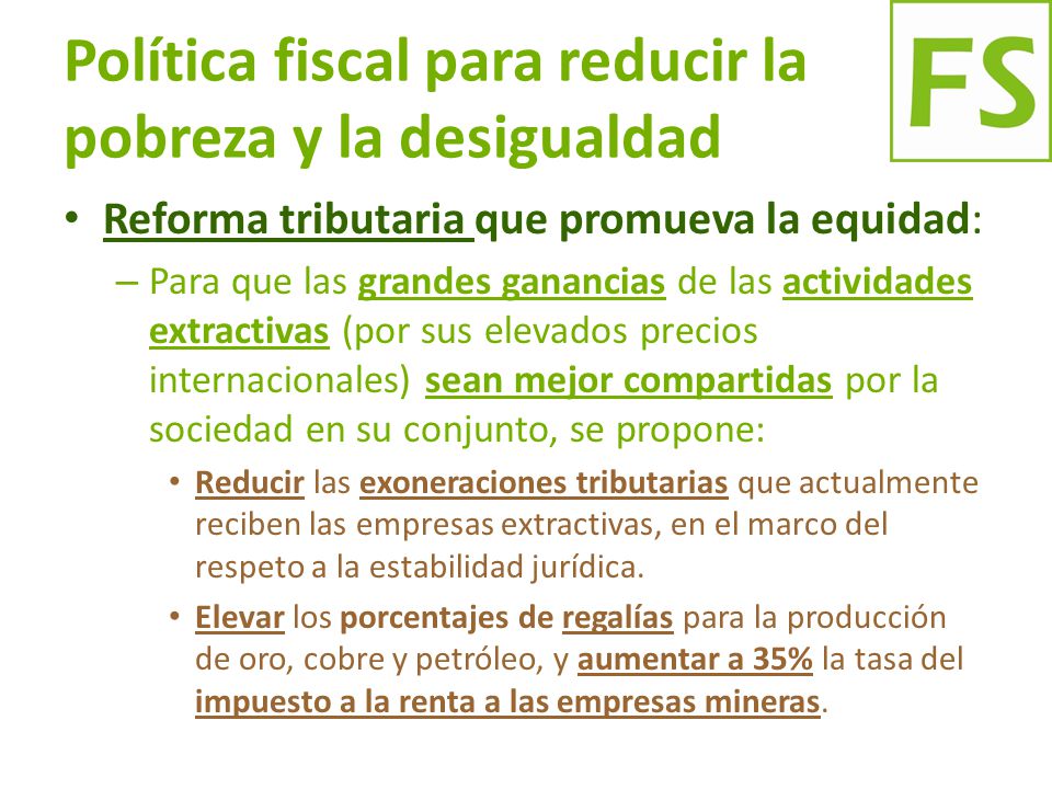 Política fiscal para reducir la pobreza y la desigualdad