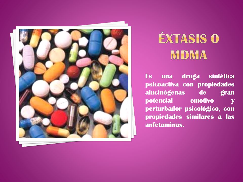 ÉXTASIS O MDMA