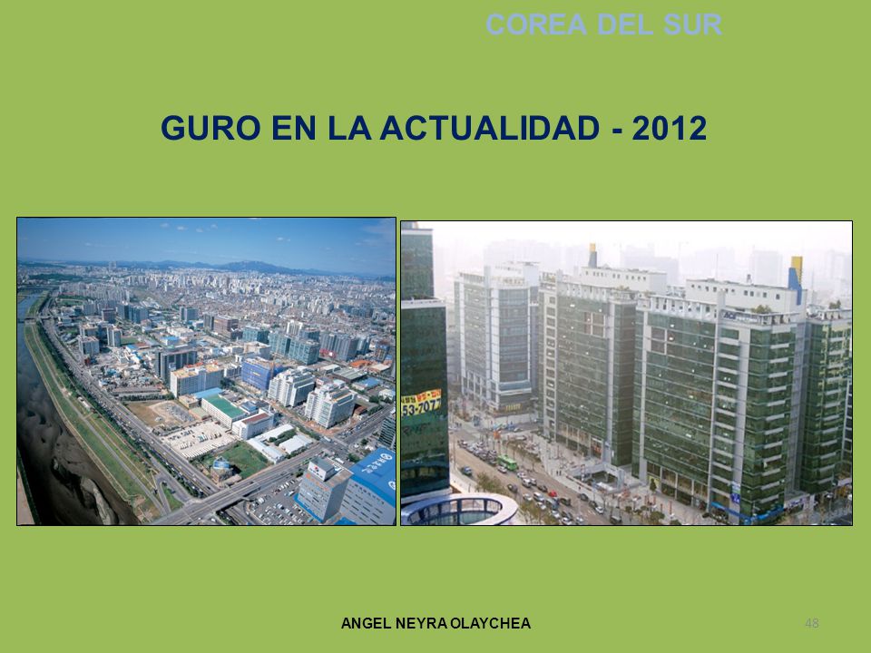 COREA DEL SUR GURO EN LA ACTUALIDAD ANGEL NEYRA OLAYCHEA