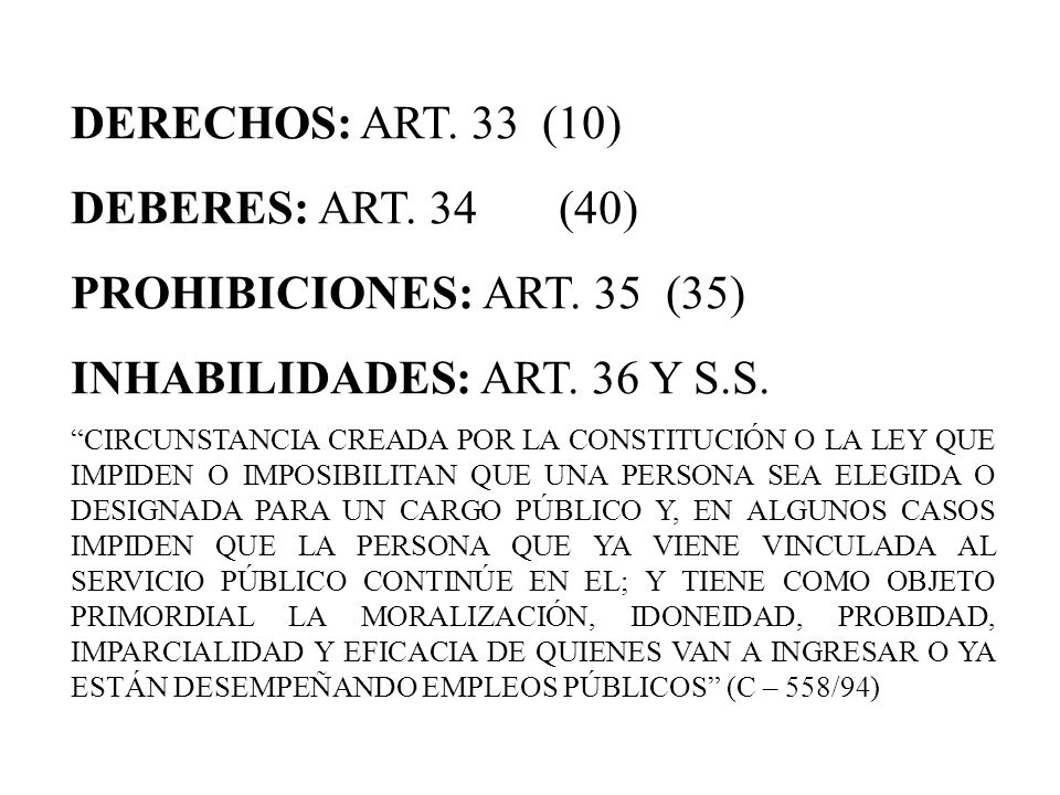 INHABILIDADES: ART. 36 Y S.S.