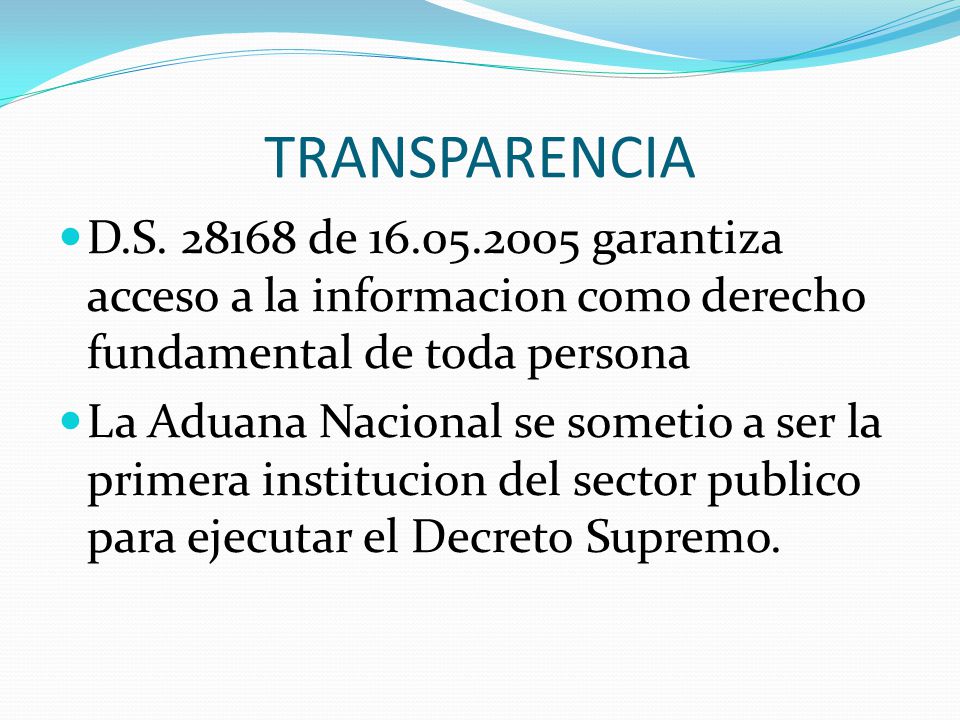 TRANSPARENCIA D.S de garantiza acceso a la informacion como derecho fundamental de toda persona.