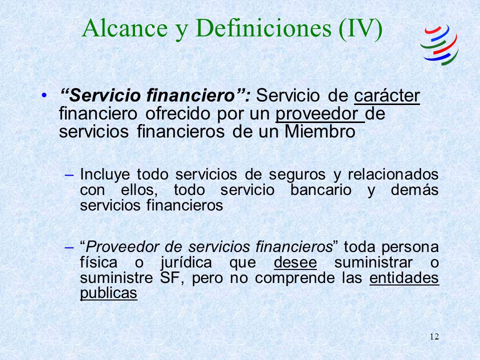 Alcance y Definiciones (IV)