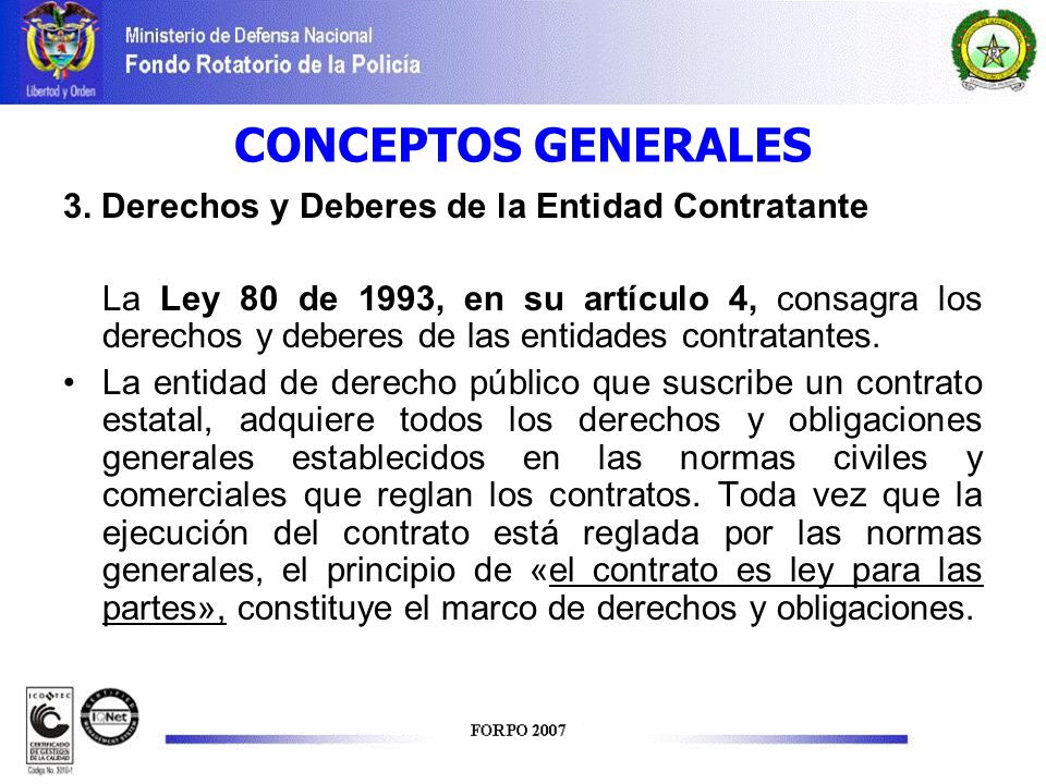 CONCEPTOS GENERALES 3. Derechos y Deberes de la Entidad Contratante
