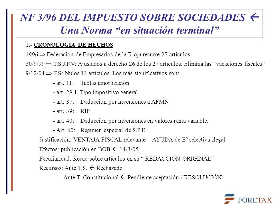 NF 3/96 DEL IMPUESTO SOBRE SOCIEDADES  Una Norma en situación terminal