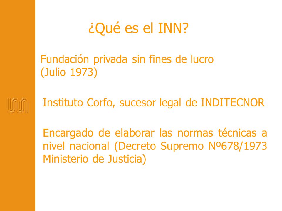 ¿Qué es el INN Fundación privada sin fines de lucro (Julio 1973)