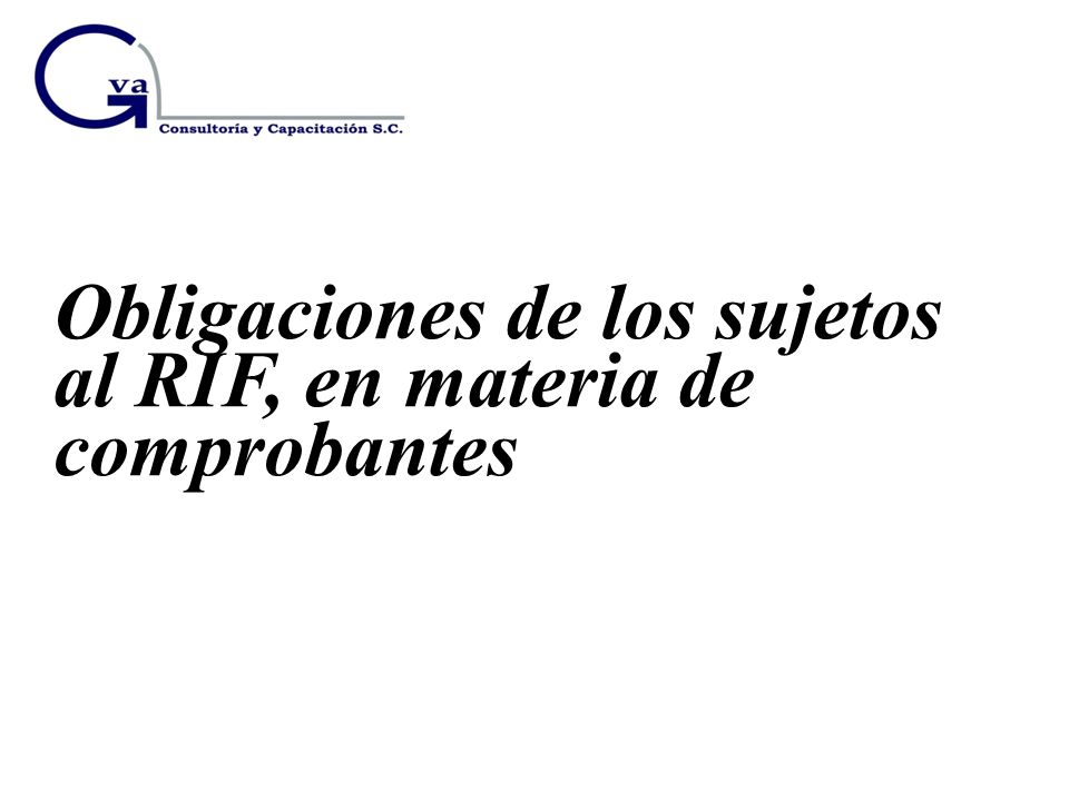 Obligaciones de los sujetos al RIF, en materia de comprobantes