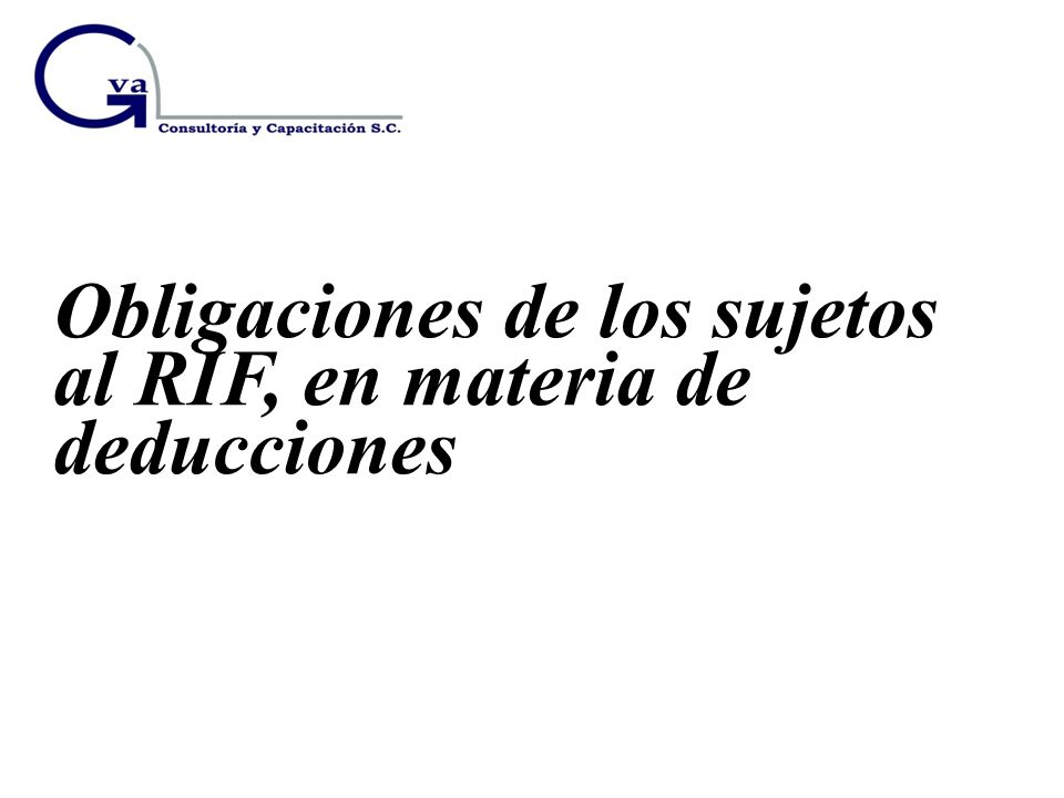 Obligaciones de los sujetos al RIF, en materia de deducciones