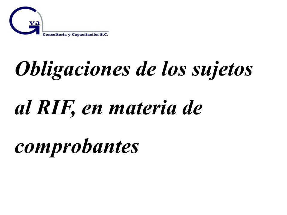 Obligaciones de los sujetos al RIF, en materia de comprobantes