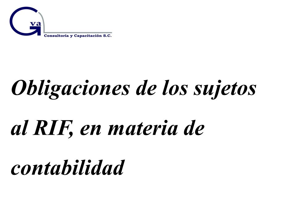 Obligaciones de los sujetos al RIF, en materia de contabilidad
