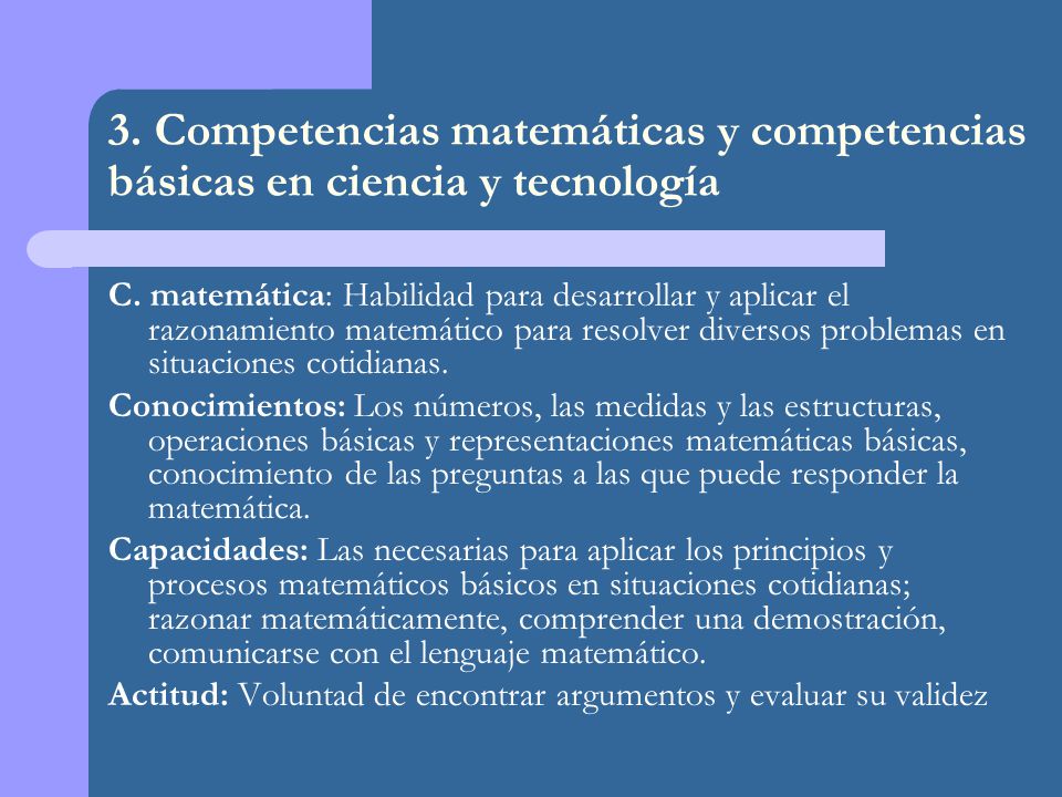 3. Competencias matemáticas y competencias básicas en ciencia y tecnología