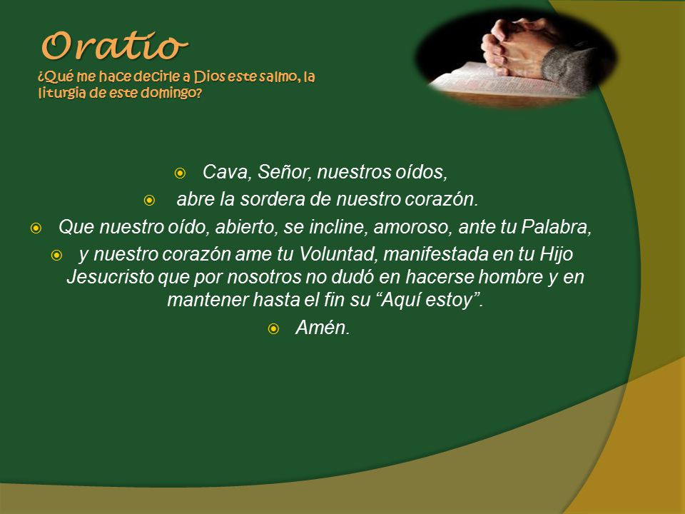 Oratio ¿Qué me hace decirle a Dios este salmo, la liturgia de este domingo