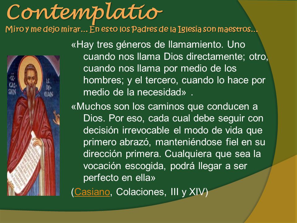 Contemplatio Miro y me dejo mirar… En esto los Padres de la Iglesia son maestros…