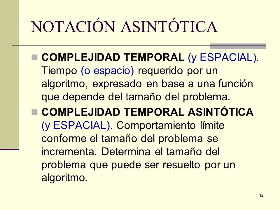 NOTACIÓN ASINTÓTICA