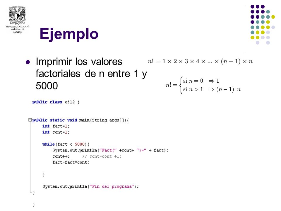Ejemplo Imprimir los valores factoriales de n entre 1 y 5000