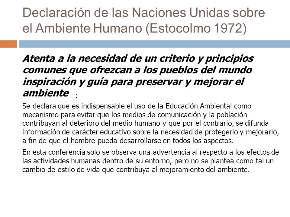 Declaración de las Naciones Unidas sobre el Ambiente Humano (Estocolmo 1972)