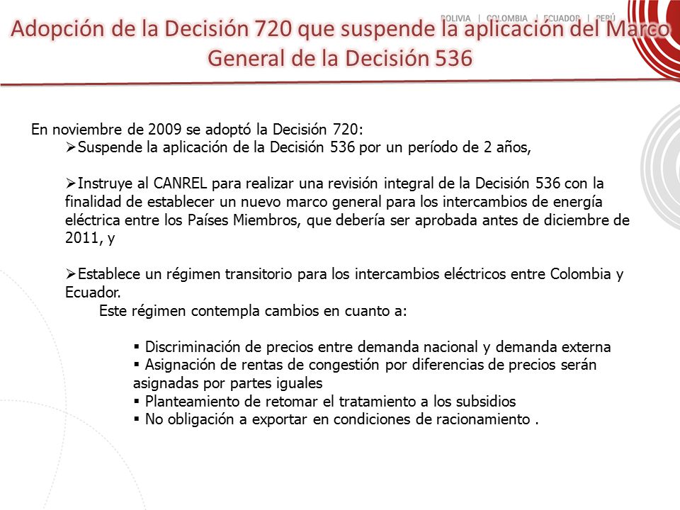 Adopción de la Decisión 720 que suspende la aplicación del Marco General de la Decisión 536