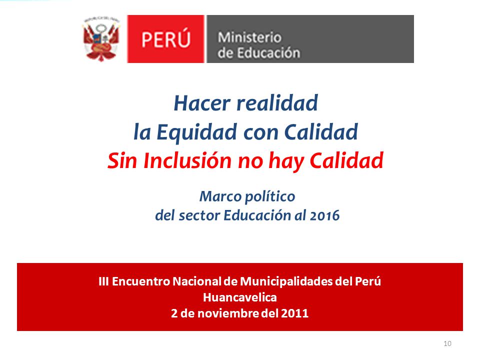 Hacer realidad la Equidad con Calidad Sin Inclusión no hay Calidad