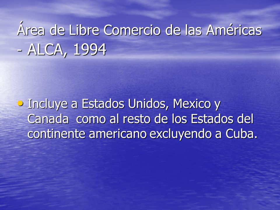 Área de Libre Comercio de las Américas - ALCA, 1994