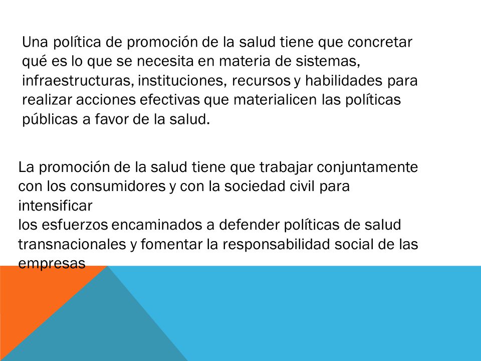 Una política de promoción de la salud tiene que concretar