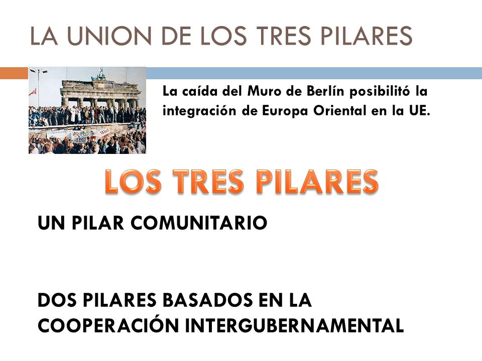 LA UNION DE LOS TRES PILARES