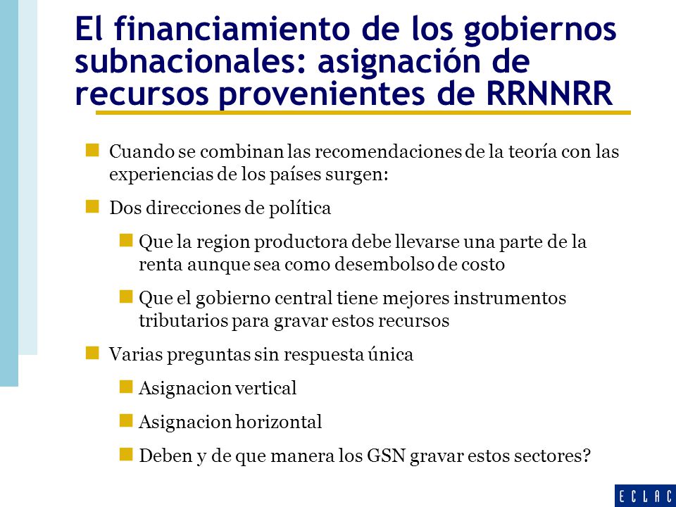 El financiamiento de los gobiernos subnacionales: asignación de recursos provenientes de RRNNRR
