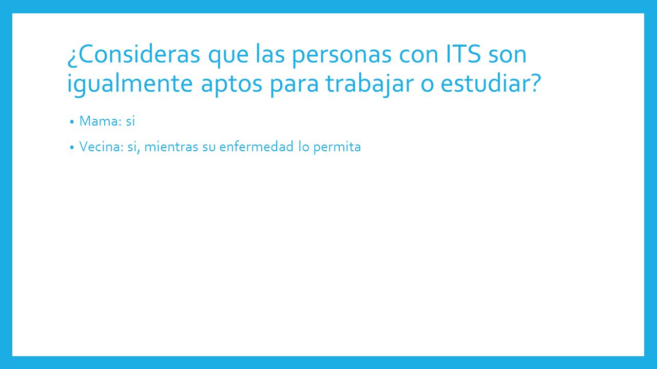 ¿Consideras que las personas con ITS son igualmente aptos para trabajar o estudiar