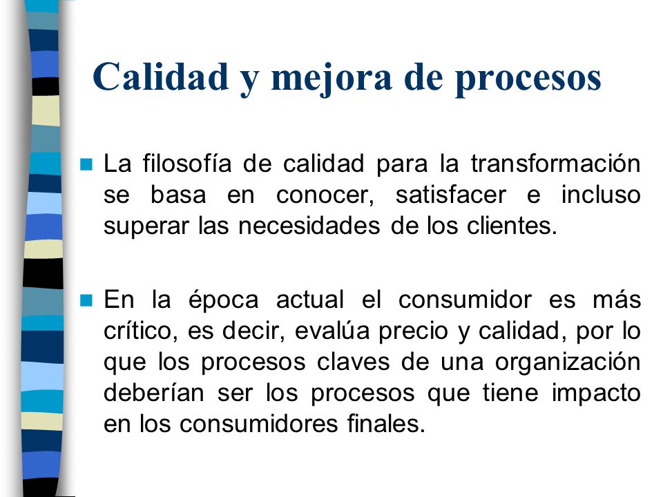 Calidad y mejora de procesos