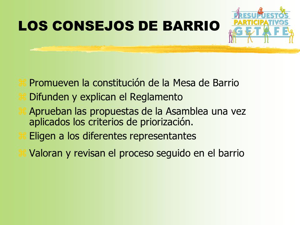 LOS CONSEJOS DE BARRIO Promueven la constitución de la Mesa de Barrio