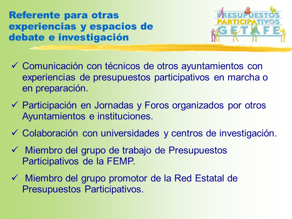 Referente para otras experiencias y espacios de debate e investigación