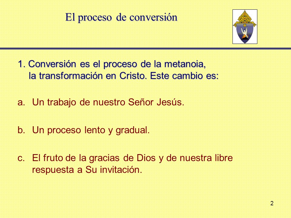 Un trabajo de nuestro Señor Jesús. Un proceso lento y gradual.