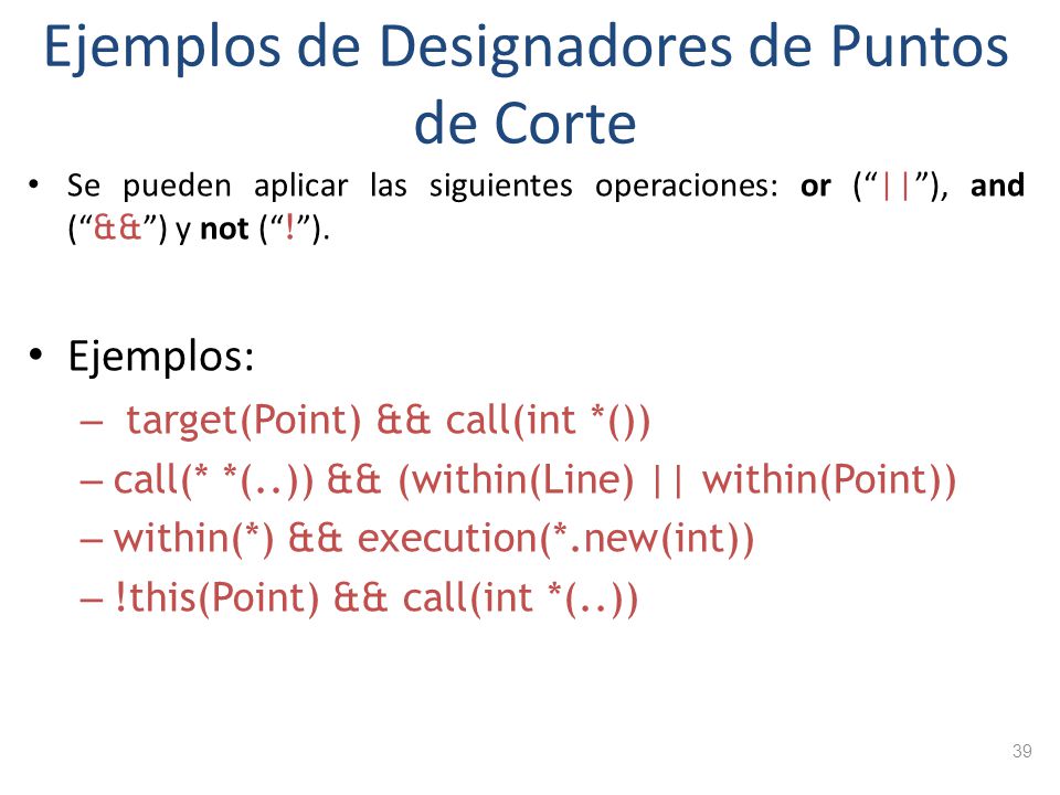 Ejemplos de Designadores de Puntos de Corte