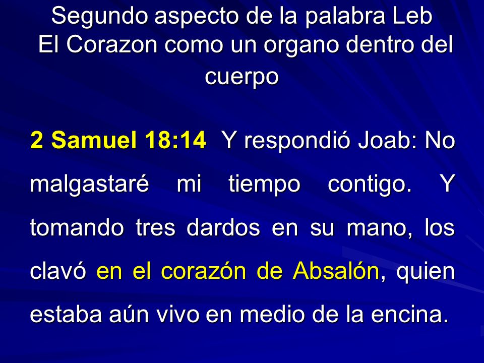 Segundo aspecto de la palabra Leb El Corazon como un organo dentro del cuerpo