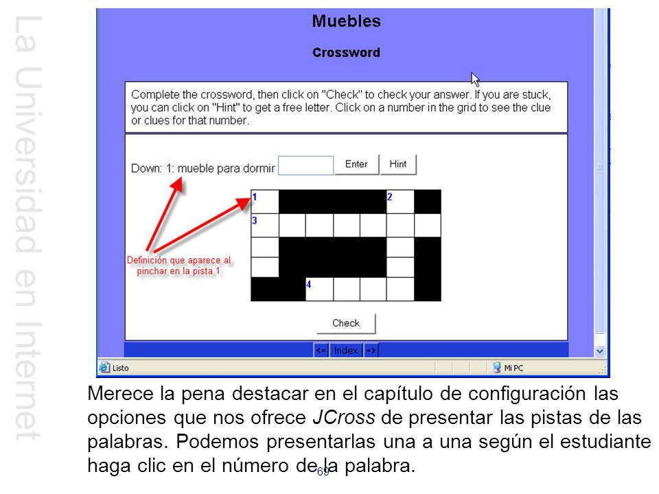 Merece la pena destacar en el capítulo de configuración las opciones que nos ofrece JCross de presentar las pistas de las palabras.