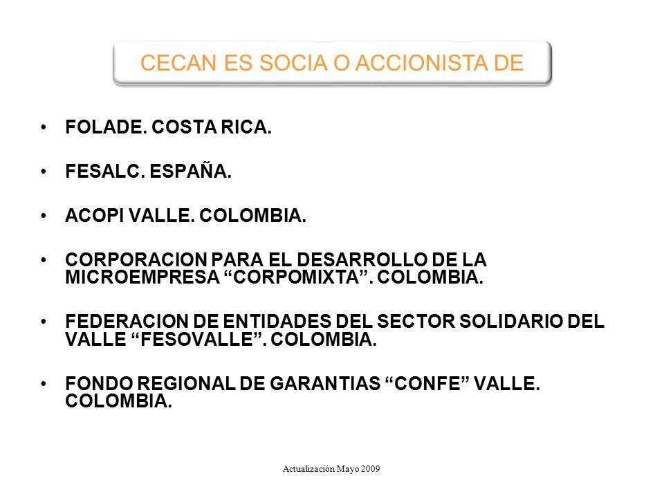 CECAN ES SOCIA O ACCIONISTA DE